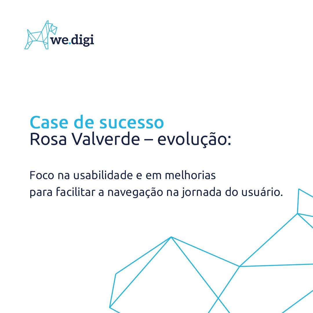 Case de Sucesso Rosa Valverde - Contrato de Evolução